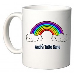 TAZZA CERAMICA ANDRA' TUTTO BENE ARCOBALENO