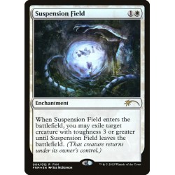 Campo di Sospensione (Friday Night Magic) - Suspension Field (Friday Night Magic)